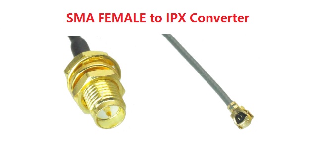 SMAL FEMALE TO IPX CONVERTER SMAL FEMALE TO IPX CONVERTER