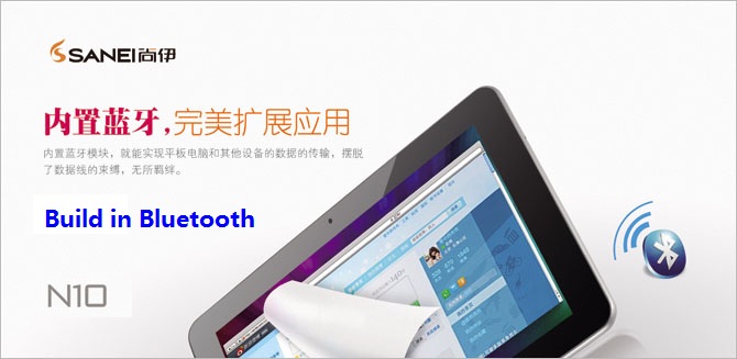 Sanei N10 10.1 inch Android 4.04 1GB RAM +
16GB IPS Capacitive Touch Screen