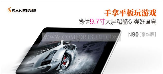 Sanei N90 9.7 inch Android 4.03 1GB RAM + 16GB IPS Capacitive Touch Screen Sanei N90 9.7 inch Android 4.03 1GB RAM + 16GB IPS Capacitive Touch Screen